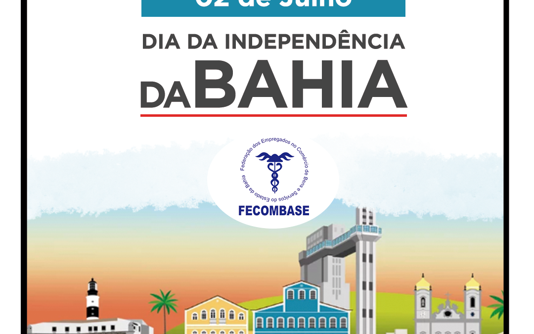 Dia da Independência da Bahia: data relembra resistência do povo baiano e comemoração volta às ruas